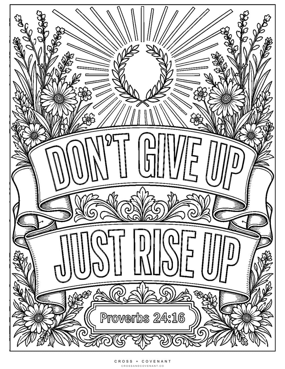 The Don't Give Up, Just Rise Up coloring page, free with this hoodie